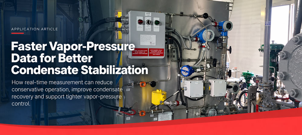 Condensate stabilizer instrumentation and process equipment used for vapor-pressure measurement and optimization.
